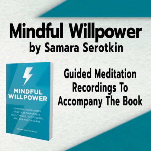 Mindful Willpower Meditation Recordings